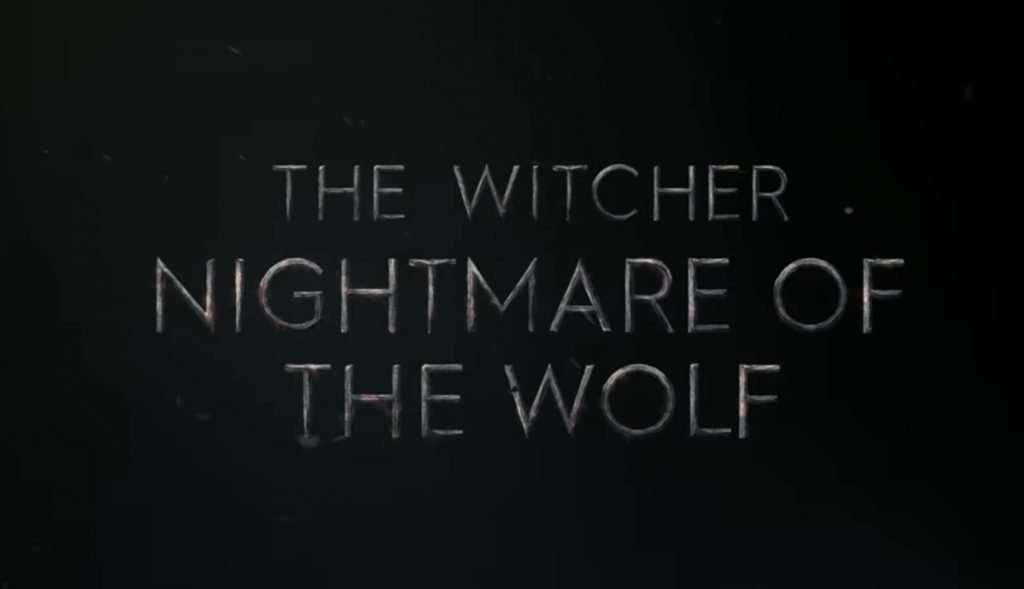 The Witcher: Nightmare of The Wolf