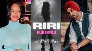 diljeet-new-song-riri