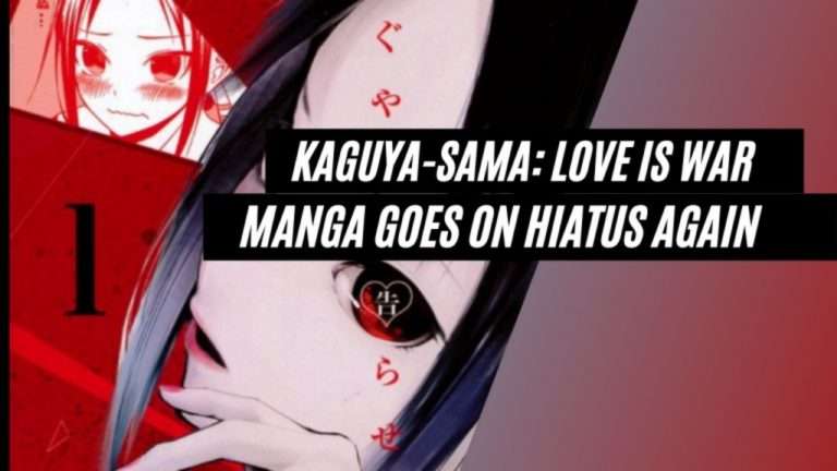 Kaguya-sama: Love is War Manga Goes on Hiatus again 