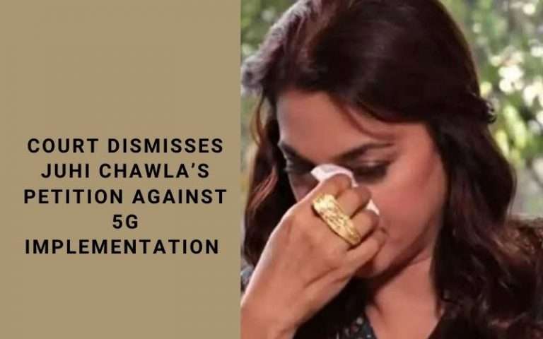 Court Dismisses Juhi Chawla’s Petition Against 5G Implementation