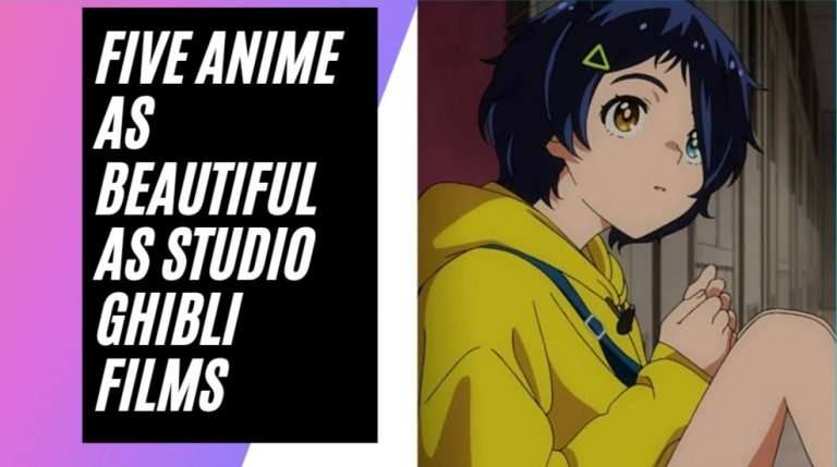 Five Best Gorgeous Anime Besides Studio Ghibli Films