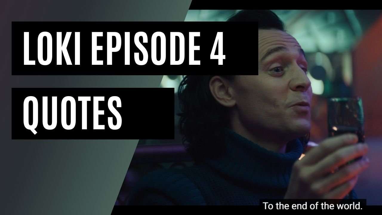 Loki Episode 4 Quotes thumbnail