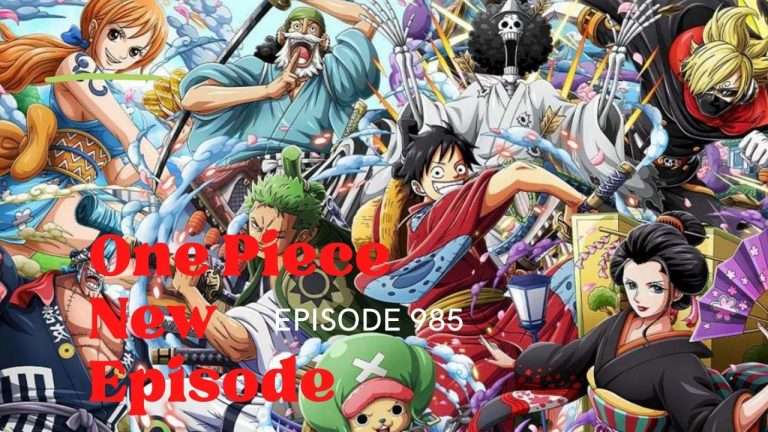 One Piece Episode 985 Preview, Airing Date And Leaks!!