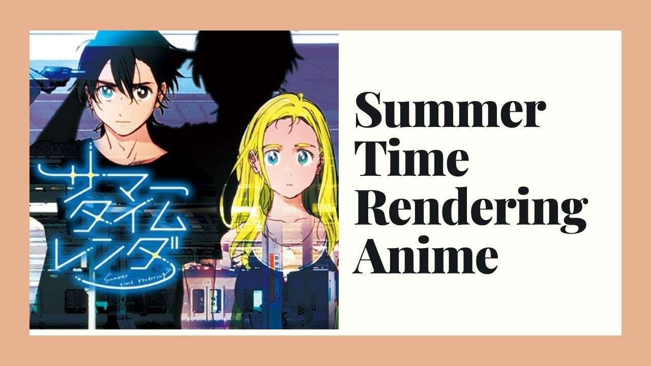 Summer Time rendering anime