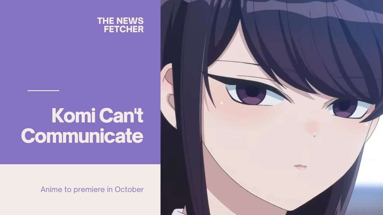 komi cant communicate anime